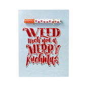KushKards - 'Weed Wish You a Merry Kushmas' One-Hitter Card