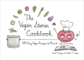 Vegan Stoner Cookbook The - by Sarah Conrique